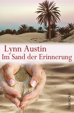 Im Sand der Erinnerung von Austin,  Lynn, Dziewas,  Dorothee