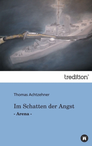 Im Schatten der Angst von Achtzehner,  Thomas