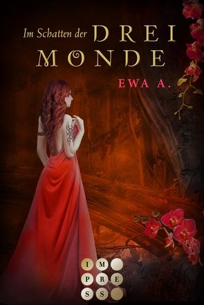 Im Schatten der drei Monde (Die Monde-Saga 2) von A.,  Ewa