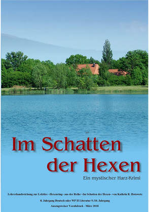 Im Schatten der Hexen – Unterrichtsmaterialien von Naumann,  Hans-Jürgen, Naumann,  Ines, Steinbach,  Axel