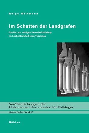 Im Schatten der Landgrafen von Wittmann,  Helge