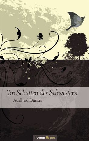 Im Schatten der Schwestern von Dünser,  Adelheid