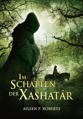 Im Schatten der Xashatâr von Roberts,  Aileen P.