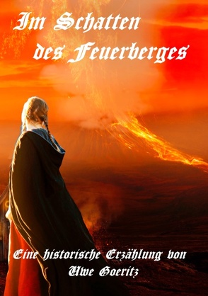 Im Schatten des Feuerberges von Goeritz,  Uwe