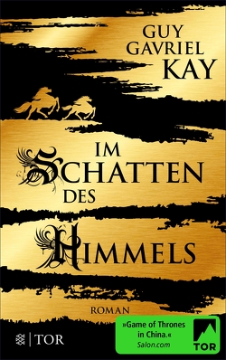 Im Schatten des Himmels von Brauns,  Ulrike, Kay,  Guy Gavriel, Pfaffinger,  Birgit Maria