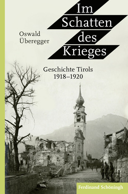 Im Schatten des Krieges von Überegger,  Oswald