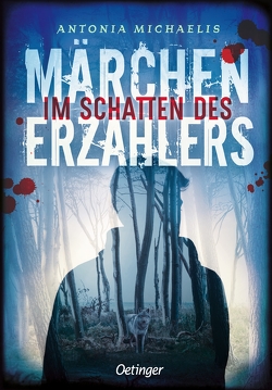 Im Schatten des Märchenerzählers von Michaelis,  Antonia