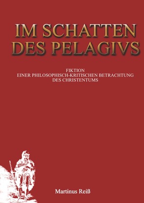 Im Schatten des Pelagius von Reiß,  Martin