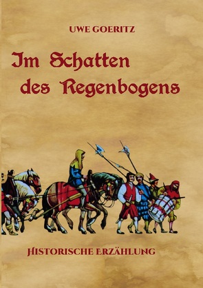 Im Schatten des Regenbogens von Goeritz,  Uwe