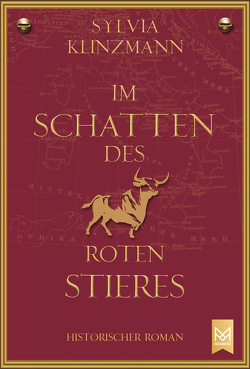 Im Schatten des roten Stieres von Klinzmann,  Sylvia, Mattfeldt,  Alin