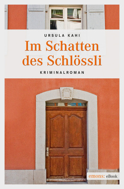 Im Schatten des Schlössli von Kahi,  Ursula