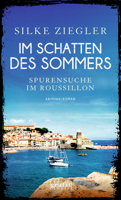 Im Schatten des Sommers von Ziegler,  Silke