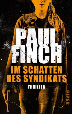 Im Schatten des Syndikats von Arnold,  Bärbel, Arnold,  Velten, Finch,  Paul