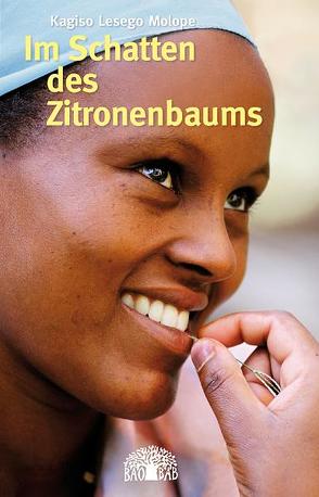 Im Schatten des Zitronenbaums von Matheson,  Sonja, Molope,  Kagiso Lesego, Naoura,  Salah