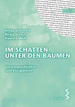 Im Schatten unter den Bäumen (Zusatzmaterial) von Schloffer,  Helga, Stevcic,  Birgit, Wolf,  Daniela