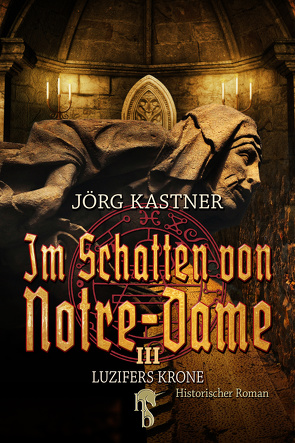 Im Schatten von Notre-Dame von Kastner,  Jörg