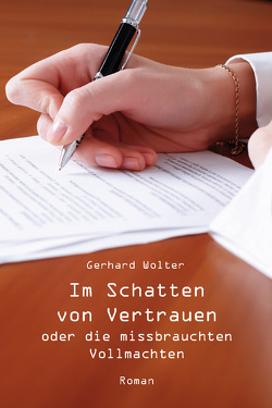 Im Schatten von Vertrauen von Wolter,  Gerhard