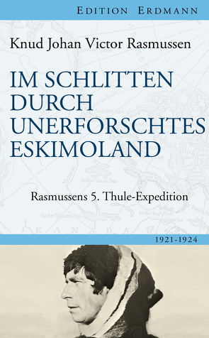 Im Schlitten durch unerforschtes Eskimoland von Lang,  Sabine, Rasmussen,  Knud Johan Victor, Sieburg,  Friedrich