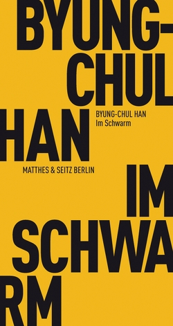 Im Schwarm von Han,  Byung-Chul