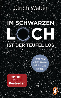 Im Schwarzen Loch ist der Teufel los von Walter,  Ulrich