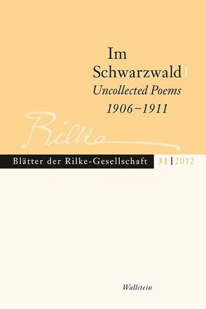 Im Schwarzwald – Uncollected Poems 1906–1911 von Paulus,  Jörg, Unglaub,  Erich