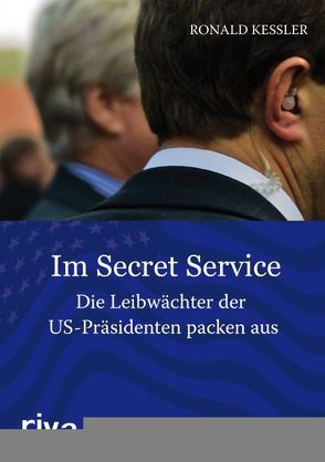 Im Secret Service von Kessler,  Ronald