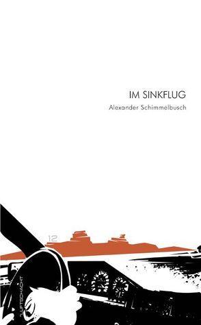 Im Sinkflug von Schimmelbusch,  Alexander