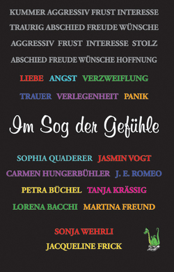 Im Sog der Gefühle von Frick,  Jacqueline, Wehrli,  Sonja