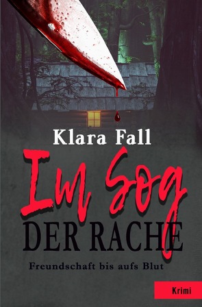 Im Sog der Rache von Fall,  Klara