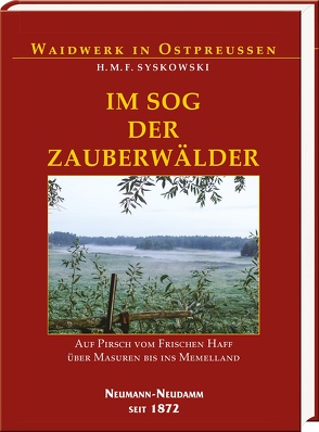 Im Sog der Zauberwälder von Syskowski,  H.M.F.