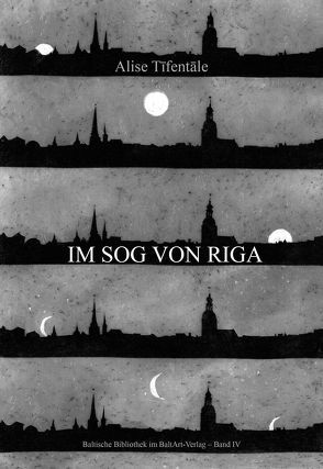 Im Sog von Riga von Fjodorovs,  Reinis, Kusano,  Nina, Roduner,  Markus, Schuppius,  Arnd Mathias, Tifentale,  Alise, Vilimaviciene,  Laura, Vilimavicius,  Martynas