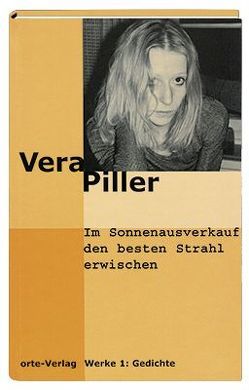 Im Sonnenausverkauf den besten Strahl erwischen von Piller,  Vera