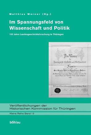 Im Spannungsfeld von Wissenschaft und Politik von Gerber,  Stefan, Hahn,  Hans-Werner, John,  Jürgen, Mai,  Gunther, Neitmann,  Klaus, Post,  Bernhard, Raßloff,  Steffen, Schaarschmidt,  Thomas, Schmidt,  Georg, Wahl,  Volker, Werner,  Matthias