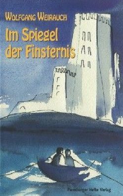 Im Spiegel der Finsternis von Weirauch,  Wolfgang