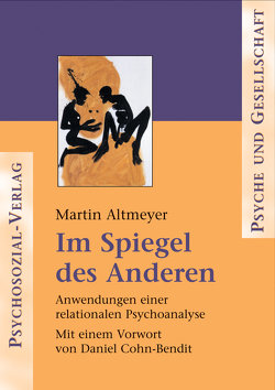 Im Spiegel des Anderen von Altmeyer,  Martin, Cohn-Bendit,  Daniel