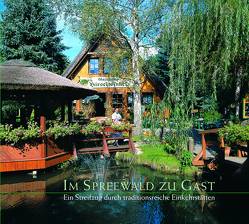 Im Spreewald zu Gast von Birnstiel,  Friedhold, Köhler,  Günter