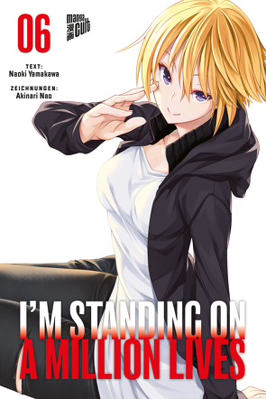 I’m Standing on a Million Lives 6 von Nao,  Akinari, Umino,  Nana, Yamakawa,  Naoki