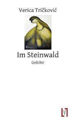 Im Steinwald von Trickovic,  Verica