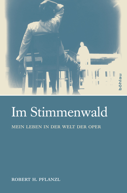 Im Stimmenwald von Pflanzl,  Robert H.