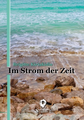 Im Strom der Zeit von Greber,  Sebastian, Kiriakidis,  Brigitte, Schmitz,  Björn Dominic