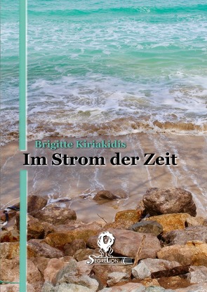 Im Strom der Zeit von Greber,  Sebastian, Kiriakidis,  Brigitte, Schmitz,  Björn Dominic