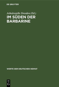 Im Süden der Barbarine von Arbeitsstelle Dresden, Engelmann,  Gerhard