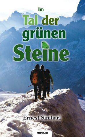 Im Tal der grünen Steine von Simharl,  Ernest