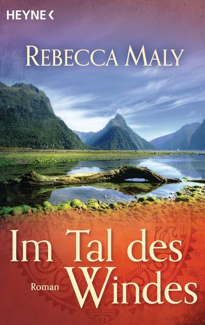 Im Tal des Windes von Maly,  Rebecca