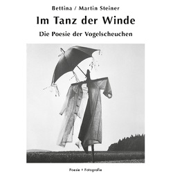 Im Tanz der Winde von Steiner,  Martin, Winternitz,  Dora Maria