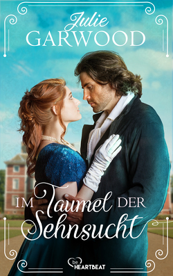 Im Taumel der Sehnsucht von Garwood,  Julie, Winter,  Kerstin