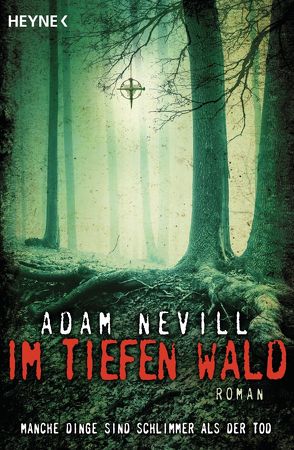 Im tiefen Wald von Gutberlet,  Ronald, Nevill,  Adam