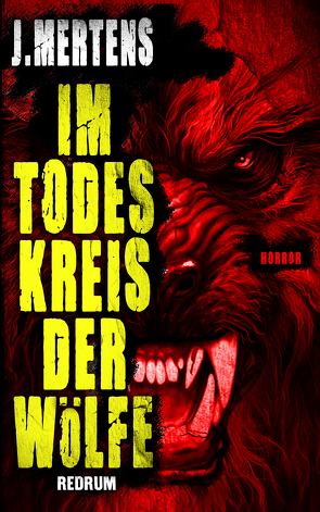 Im Todeskreis der Wölfe von Mertens,  J.