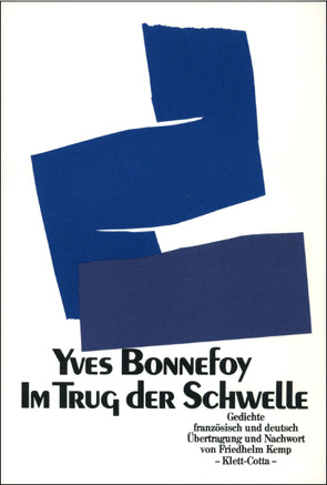 Im Trug der Schwelle von Bonnefoy,  Yves, Kemp,  Friedhelm