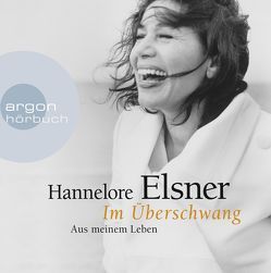 Im Überschwang von Elsner,  Hannelore